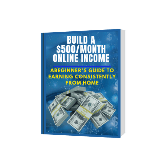 Build a $500/Month Online Income
